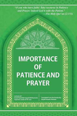 Importance of Patience and Prayer (Paperback)