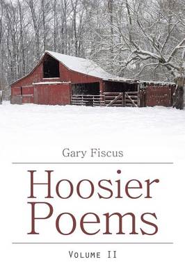 Hoosier Poems: Volume II (Paperback)