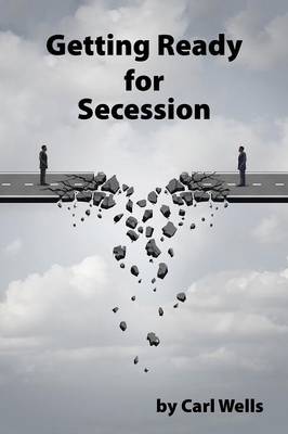 Getting Ready for Secession (Paperback)