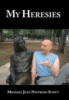 My Heresies (Hardback)