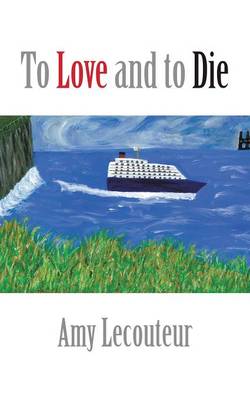 To Love and to Die (Paperback)