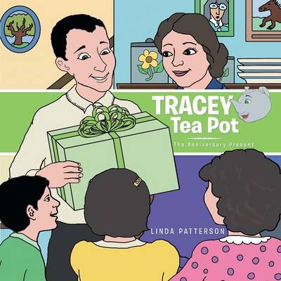 Tracey Tea Pot: The Anniversary Present (Paperback)