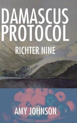 Damascus Protocol: Richter Nine (Hardback)