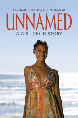 Unnamed: A Girl-Child Story (Paperback)