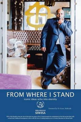 From Where I Stand: Iconic Ideas Echo Into Eternity (Paperback)