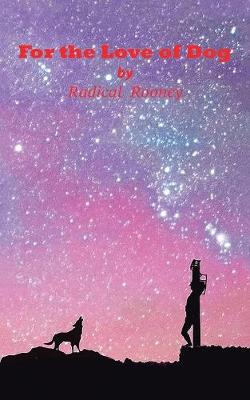 For the Love of Dog (Paperback)