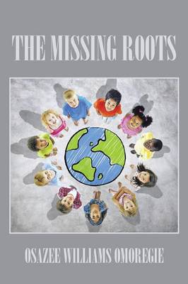 The Missing Roots (Paperback)