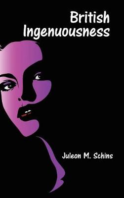 British Ingenuousness (Hardback)