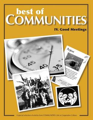 Best of Communities: IV: Good Meetings (Paperback)