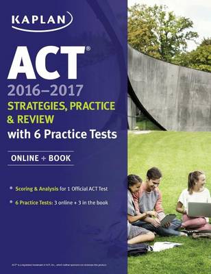 ACT 2016-2017 Strategies, Practice, and Review with 6 Practice Tests (Paperback)