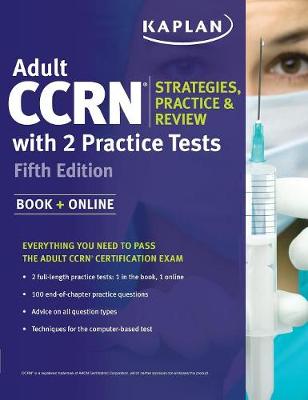 Adult Ccrn Strategies, Practice, and Review with 2 Practice Tests (Paperback)