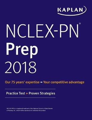 Nclex-PN Prep 2018: Practice Test + Proven Strategies (Paperback)