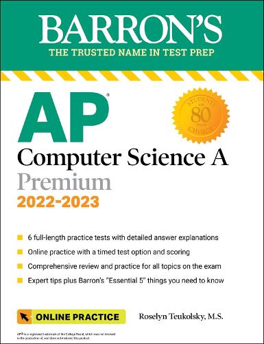 AP Computer Science A Premium, 2022-2023: Comprehensive Review with 6 ...