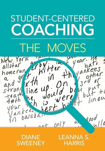 Student-Centered Coaching: The Moves (Paperback)