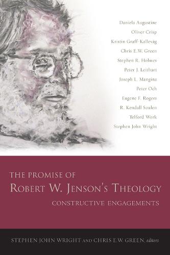 Cover The Promise of Robert W. Jenson's Theology: Constructive Engagements