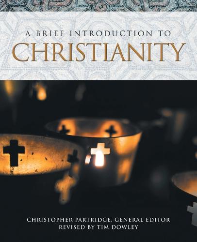 A Brief Introduction to Christianity - Brief Introductions to World Religions 2 (Paperback)