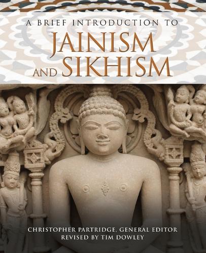 A Brief Introduction to Jainism and Sikhism - Brief Introductions to World Religions 5 (Paperback)
