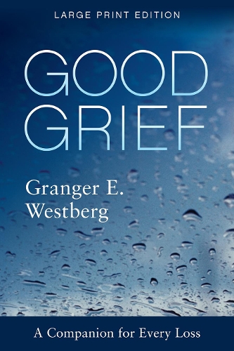 Good Grief: Large Print - Good Grief (Paperback)