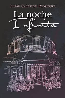 La Noche Infinita (Paperback)