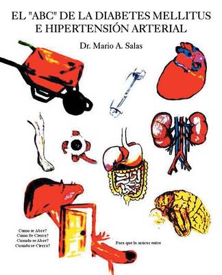 El ABC de la Diabetes Mellitus E Hipertensi�n Arterial (Paperback)