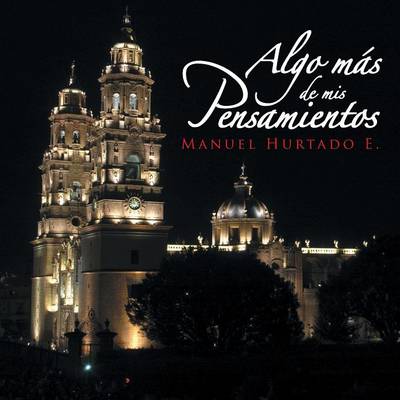 Algo Mas de MIS Pensamientos (Paperback)