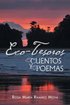 Eco-Tesoros: Cuentos y Poemas (Paperback)