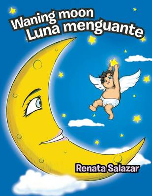 Waning moon/ Luna menguante (Paperback)