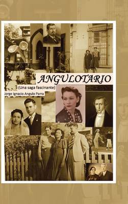 Angulotario: Una Saga Fascinante (Hardback)