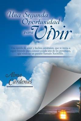 Una Segunda Oportunidad Para Vivir (Paperback)