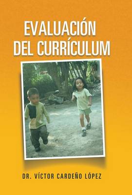 Evaluaci�n del Curr�culum (Hardback)