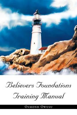 Believers Foundations Training Manual (Paperback)