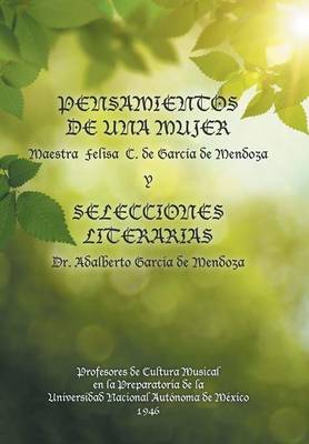 Pensamientos de Una Mujer y Selecciones Literarias. (Hardback)