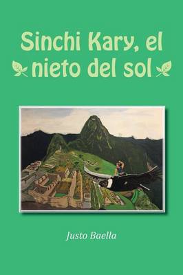 Sinchi Kary, El Nieto del Sol (Paperback)