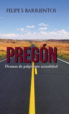 Preg�n: Dramas de Palpitante Actualidad (Hardback)