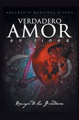 Verdadero Amor En L nea: Resurgir de Los Guardianes (Paperback)