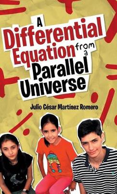 A Differential Equation from a Parallel Universe (Hardback)