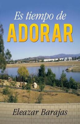 Es Tiempo de Adorar (Paperback)