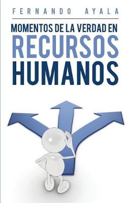 Momentos de la Verdad En Recursos Humanos (Paperback)