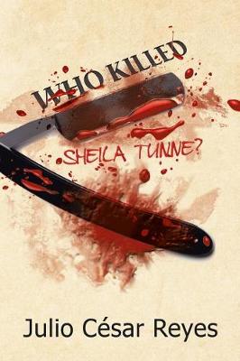 Who Killed Sheila Tunne? (Paperback)