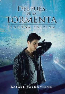 Despu�s de la Tormenta: Segunda Edici�n (Hardback)