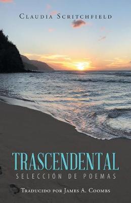 Trascendental: Selecci n de Poemas (Paperback)