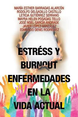 Estr s Y Burnout Enfermedades En La Vida Actual (Paperback)