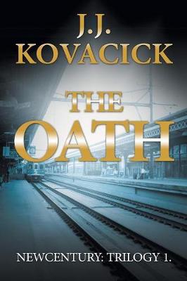 The Oath: Newcentury: Trilogy 1 (Paperback)