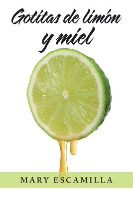 Gotitas De Limon Y Miel (Paperback)