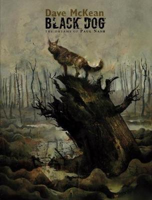 Black Dog: The Dreams Of Paul Nash (Paperback)