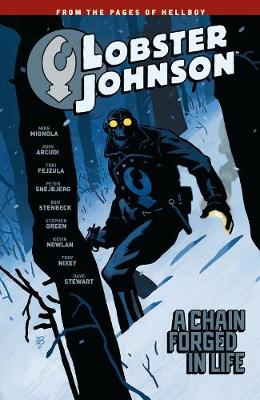 Lobster Johnson Volume 6: A Chain Forged In Life (Paperback)