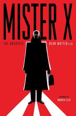 Mister X: The Archives (Paperback)