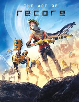 The Art Of Recore (Hardback)
