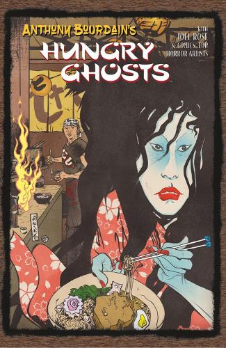 Anthony Bourdains Hungry Ghosts (Hardback)