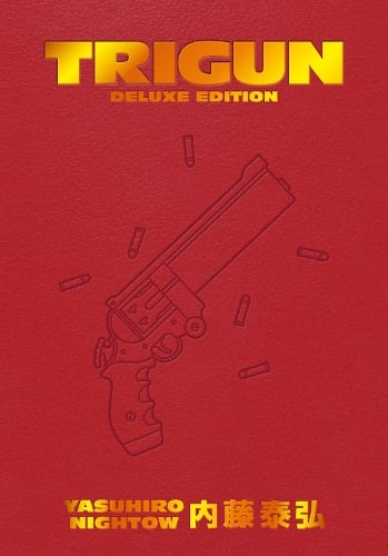Trigun Deluxe Edition by Yasuhiro Nightow, Justin Burns | Waterstones
